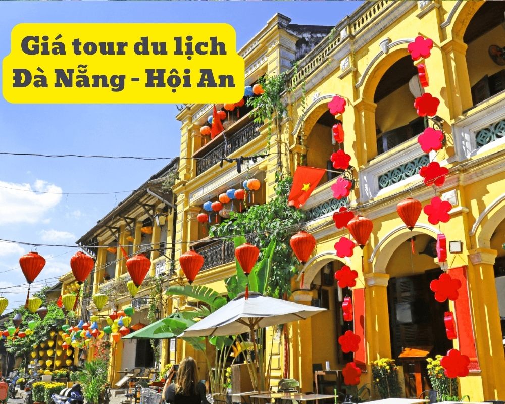 Giá tour du lịch Đà Nẵng - Hội An mới nhất 1