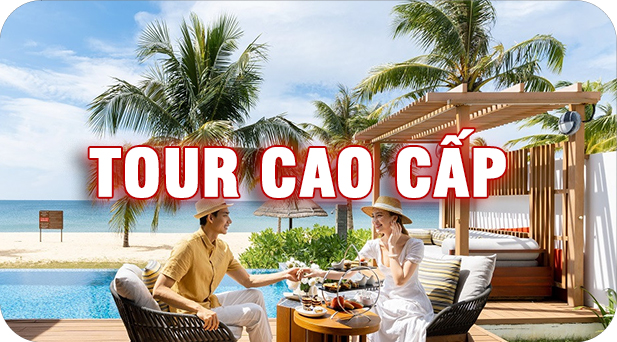 Tour cao cấp